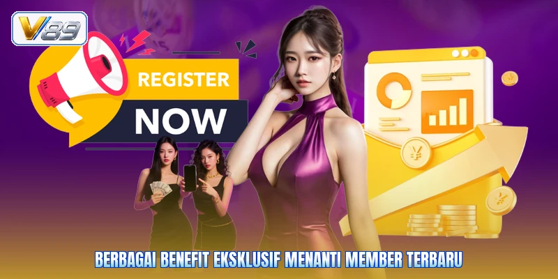 Berbagai benefit eksklusif menanti member terbaru