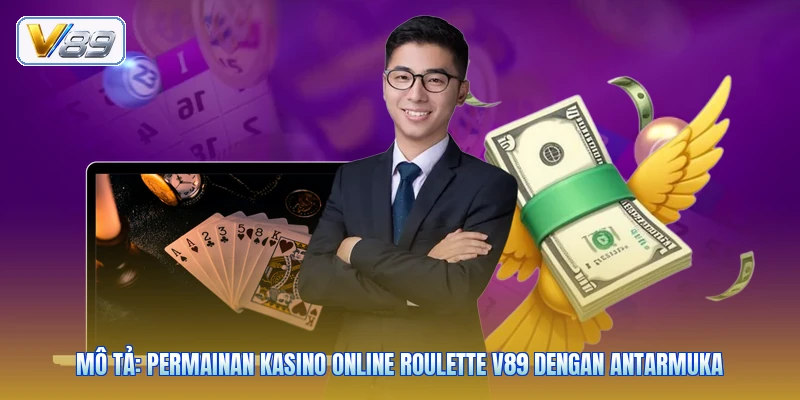 Mô tả: Permainan kasino online roulette V89 dengan antarmuka